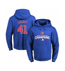 Cubs #41 John Lackey Blue 2016 World Series Champions Pullover MLB Hoodie